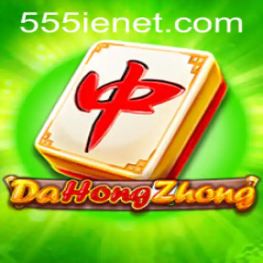 DaHongZhong - A Deep Dive into the Game with a Twist of 555ie